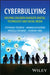 Cyberbullying: Helping Children Navigate Digital Technology and Social Media by Stephanie Fredrick