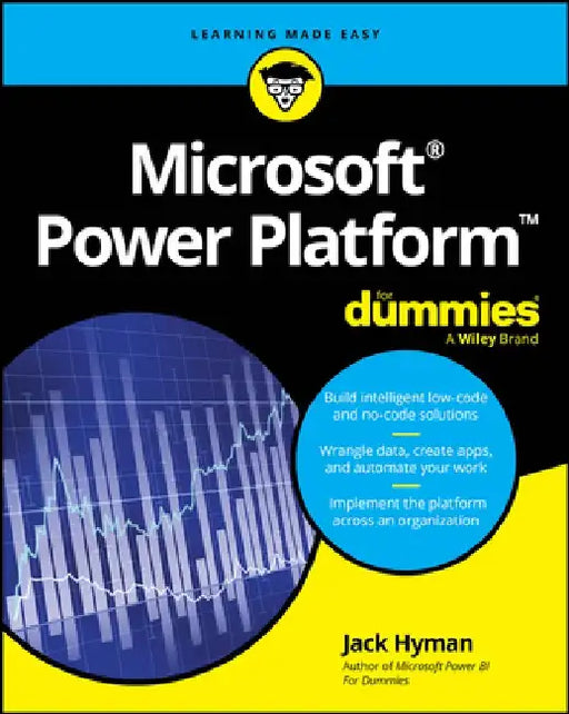 Microsoft Power Platform for Dummies by Jack A. Hyman
