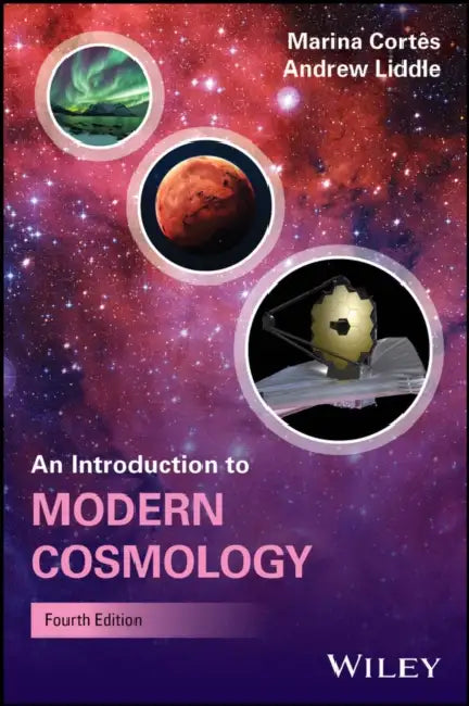 An Introduction to Modern Cosmology by Marina V. Cortês, Andrew Liddle