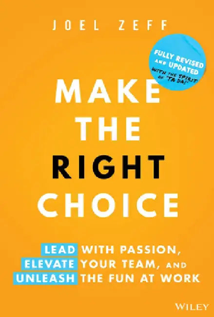 Make the Right Choice by Joel Zeff