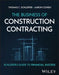 Next Generation Construction Contractor's Survival Guide by Thomas C. Schleifer