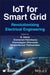 Iot for Smart Grid: Revolutionizing Electrical Engineering by R. Zahira