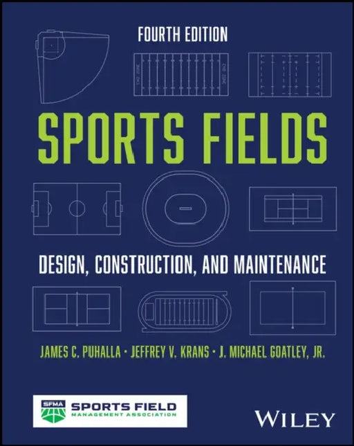 Sports Fields: Design, Construction, and Maintenance by Jim Puhalla