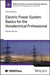 Electric Power System Basics for the Nonelectrical Professional by Steven W. Blume