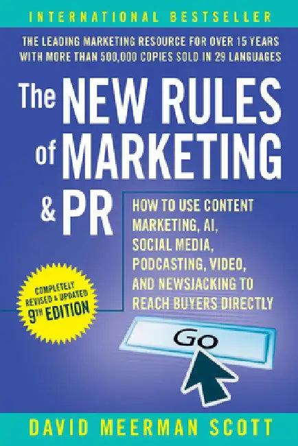 New Rules of Marketing and PR by David Meerman Scott