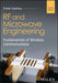 RF and Microwave Engineering: Fundamentals of Wireless Communications by Frank Gustrau
