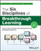 The Six Disciplines of Breakthrough Learning: How to Turn Training and Development Into Business Results by Roy V. H. Pollock