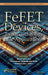 Fefet Devices, Trends, Technology and Applications by Balwinder Raj