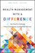 Wealth Management with a Difference: Your Guide to Achieving Client, Generational, and Business Success by Rudin, April