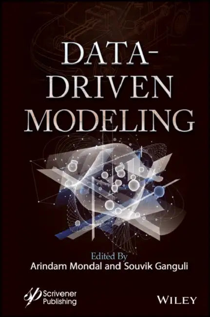 Data-Driven Modeling by Arindam Mondal, Souvik Ganguli