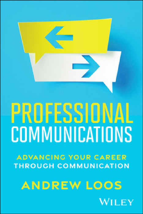 Professional Communications, with eBook Access Code by Andrew Loos