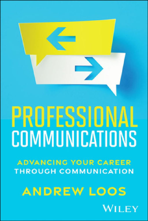 Professional Communications, with eBook Access Code by Andrew Loos