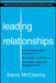 Leading Relationships by Steve McClatchy
