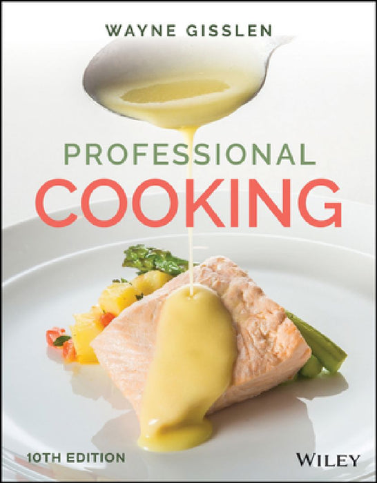 Professional Cooking, with eBook Access Code by Wayne Gisslen