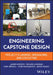 Engineering Capstone Design: Project Planning, Organizing, and Executing by Alexei Morozov