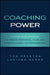 Leading with Coaching by Tom Preston