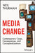 Media Change by Neil Thurman