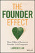 The Founder Effect: Three Pillars of Success in Founder-Led Companies by Lawrence Lam