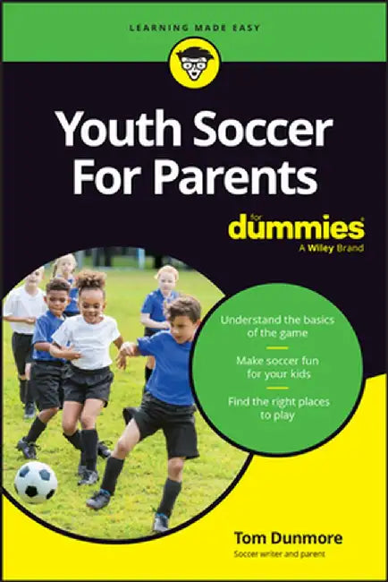 Youth Soccer for Parents for Dummies by Thomas Dunmore
