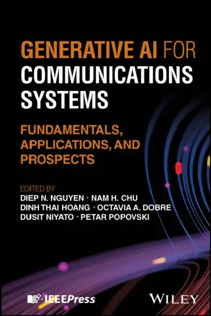 Generative AI for Communications Systems by Diep N. Nguyen