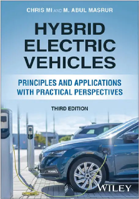 Hybrid Electric Vehicles by Mi, Chris