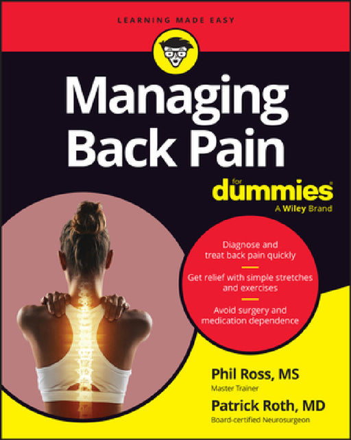 Managing Back Pain for Dummies by Pat Roth, Phil Ross