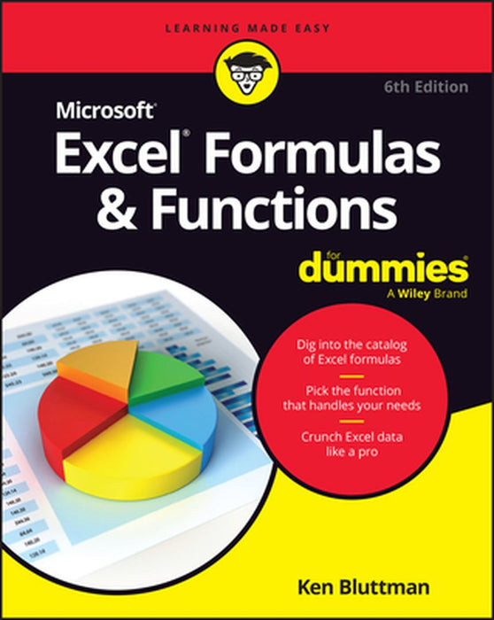 Excel Formulas & Functions for Dummies by Ken Bluttman