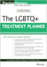 The LGBTQ+ Psychotherapy Treatment Planner by J. M. Evosevich