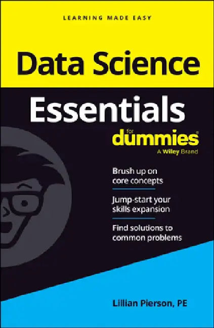 Data Science Essentials for Dummies by Lillian Pierson
