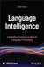 Language Intelligence: Expanding Frontiers in Natural Language Processing by Akshi Kumar