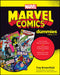 Marvel Comics for Dummies by Troy Brownfield