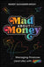 Adhd, Money and Me by Maddy Alexander-Grout