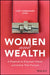 Women and Wealth: A Playbook to Empowering Clients and Unlocking Their Fortune by Cary Carbonaro