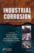 Industrial Corrosion: Fundamentals, Failure, Analysis and Prevention by Saman Zehra
