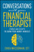 Conversations with Your Financial Therapist: Stories and Scripts to Grow Your Money Mindset by Erika Wasserman