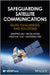 Safeguarding Satellite Communications by An, Jianping