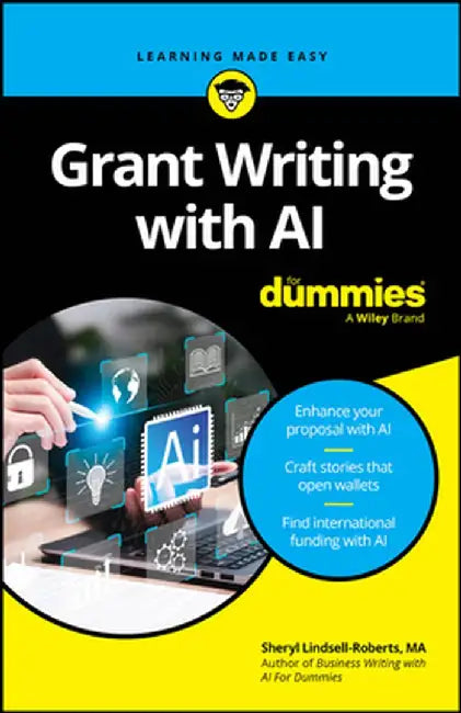 Grant Writing with AI for Dummies by Sheryl Lindsell-Roberts