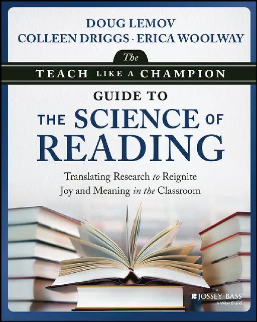 Reading Reconsidered 2.0: Using the Science of Literacy to Redefine the Meaning of Reading by Doug Lemov