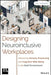 The Neuroinclusive Workplace: Designing for Sensory Processing and Cognitive Well-Being by Kay Sargent
