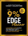 The 9% Edge Planner by Candy Valentino