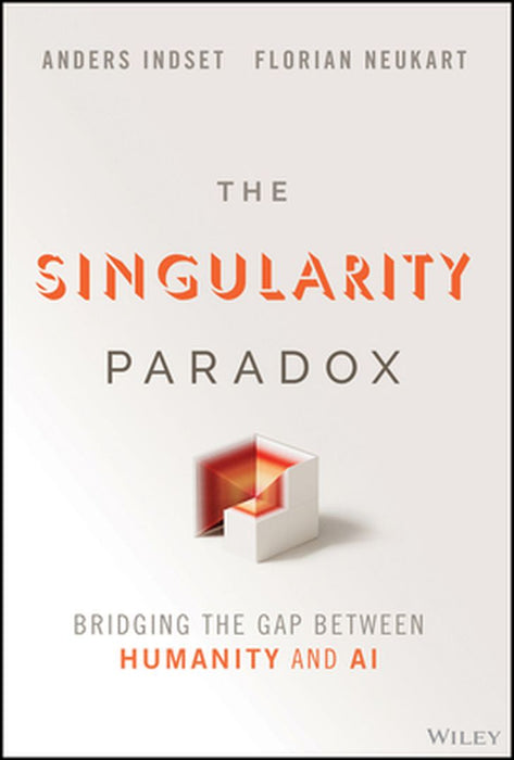 The Singularity Paradox by Anders Indset
