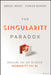 The Singularity Paradox by Anders Indset