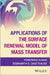 Applications of the Surface Renewal Model of Mass Transfer by Huang, Hengshuo