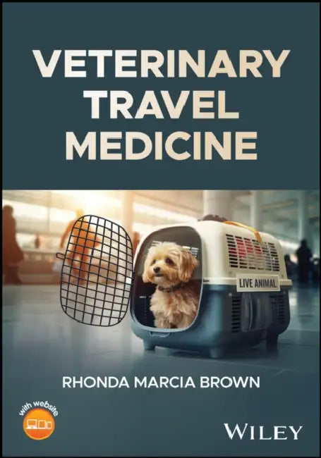 Veterinary Travel Medicine by Rhonda Marcia Brown