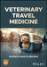 Veterinary Travel Medicine by Rhonda Marcia Brown
