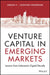 Venture Capital in Emerging Markets: Lessons from Indonesia's Digital Decade by Adrian Li