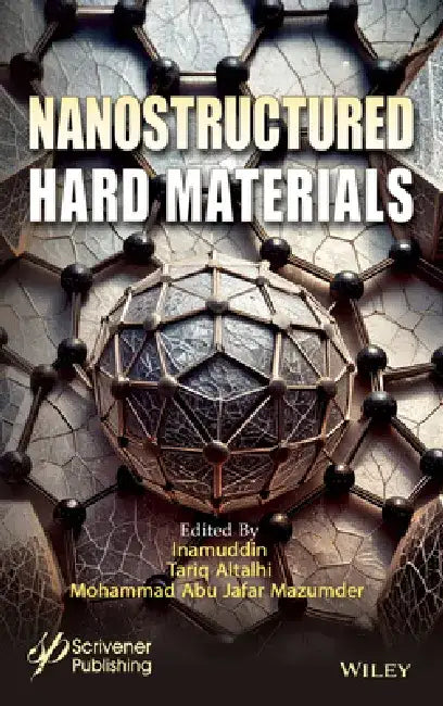 Nanostructured Hard Materials: Industrial Applications by Inamuddin