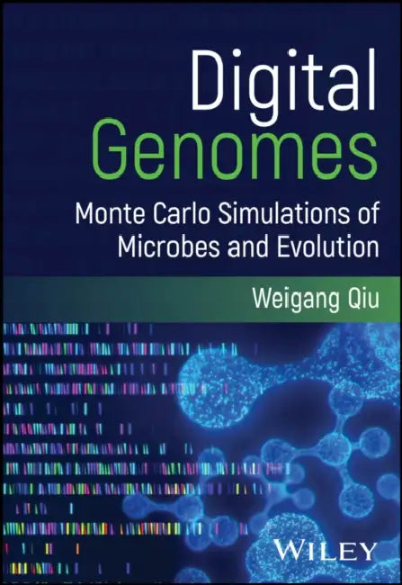 Digital Genomes: Monte Carlo Simulations of Microbes and Evolution by Weigang Qiu