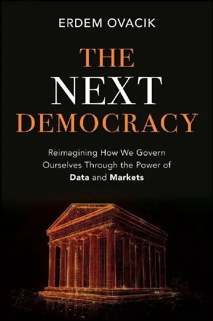 The Next Democracy by Erdem Ovacik