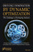 Driving Innovation by Dynamic Optimization: The Challenges of Reshaping Industry by Arindam Dey